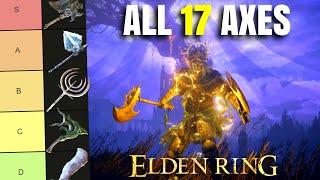 Best Elden Ring Axe? All 17 Axes Ranked! Weapon Tier List Patch 1.16