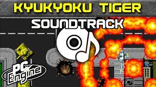 Kyukyoku Tiger soundtrack | PC Engine / TurboGrafx-16 Music