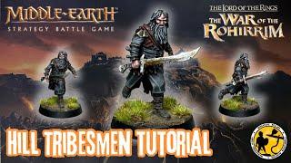 MESBG | Lord of the Rings | The War of the Rohirrim | Hill Tribesman Tutorial