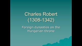 Charles Robert (History lesson in English)