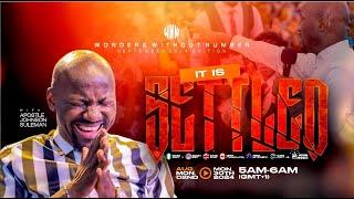 Apostle Suleman LIVE: IT IS SETTLED  || WWN #Day6- SEPTEMBER Edition |l 9th SEPTEMBER, 2024