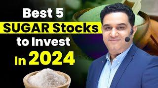 Best 5 Sugar Stocks To Invest 2024 | Best 5 Ethanol Stocks in India @realscalpervipul