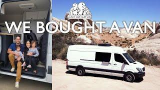 We Bought A Van! The Process From Start To Finish