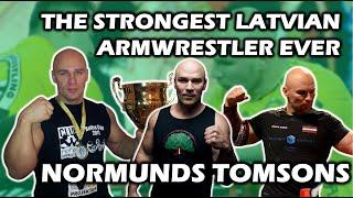 NORMUNDS TOMSONS | The STRONGEST Ever