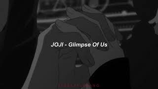 Joji - Glimpse Of Us [Lyrics/Sub Español]