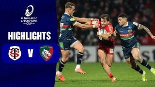 Extended Highlights - Stade Toulousain v Leicester Tigers Round 4 | Investec Champions Cup 2024/25