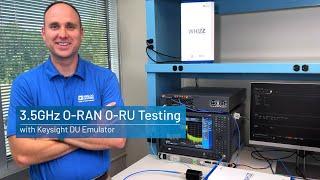 ADI: 3.5GHz O-RAN O-RU Testing with Keysight DU Emulator