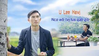 U Lee HawjNco Wb Tej Lus Qab Zib [Official MV]  12/2023-24