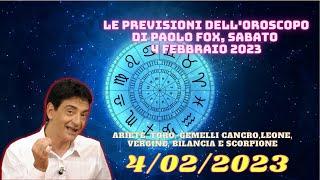 Le previsioni dell'Oroscopo di Paolo Fox, sabato 4 febbraio 2023 | Oroscopo Oggi