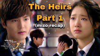 An chhiahhlawhnu fanu a ngaizawng tlat mai | The heirs | Part 1 | mizo recap