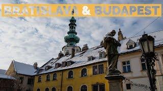 Bratislava and Budapest