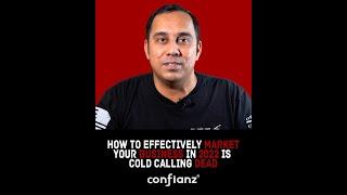 Small Business Ideas: How to effectively market your Business in 2022? Is Cold calling dead?