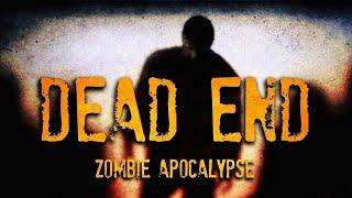 Dead End: Zombie Apocalypse I Found Footage Movie