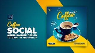 How to Design Coffee Social Media Banner | Adobe Photoshop Tutorial | Speed Art | Grafix Mentor