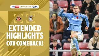 COV COMEBACK! | Sunderland v Coventry City extended highlights