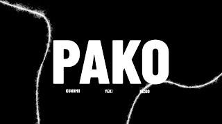 PAKO - Kunomii x Yeki x Hizoo