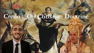 Bishop Athanasius Schneider Credo Catechism:  Episode #1: "On Christian Doctrine."