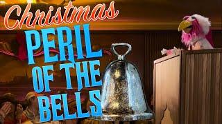 Christmas Peril of the Bells [FULL] 12/21/24