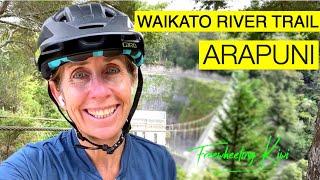 Riding the ARAPUNI Waikato River Trail