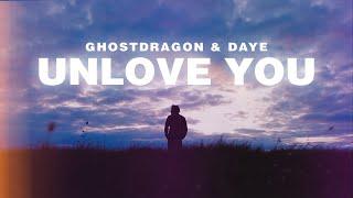 GhostDragon & Daye - [un]love you (Official Lyric Video)