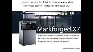 Markforged X7 - Impresora Industrial 3D