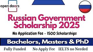 1500 Scholarships | Russia | No IELTS | Russian Government Scholarships 2025 | How to Apply online