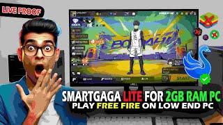 New Smartgaga Best Emulator For Free Fire On 2GB Low End PC | Smartgaga Lite Version For Low PC