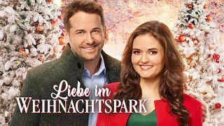 Liebe im Weihnachtspark (ROMANTISCHER WEIHNACHTSFILM auf Deutsch, HALLMARK FILM in voller Länge)