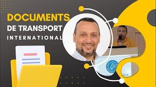 DOCUMENTS DE TRANSPORT INTERNATIONAL