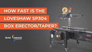 How Fast Is The Loveshaw SP304 Case Sealer? | We Find Out!