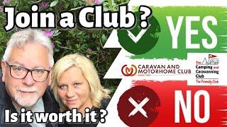 Camping, Caravan & Motorhome Club Membership. Is it worth it?