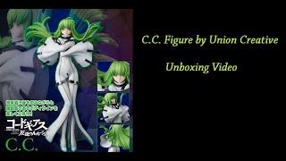 C.C. Figure by Union Creative - Unboxing Video