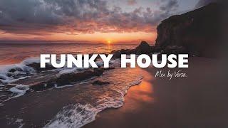 FUNKY HOUSE  MIX 2022