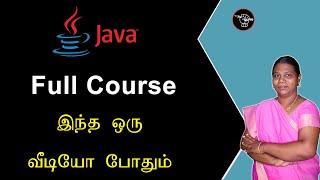 Java Full Course Detailly Explained in Tamil | இந்த ஒரு வீடியோ போதும் | Tamil Academy