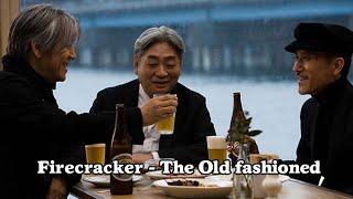 Firecracker - The Old fashioned / Y.M.O