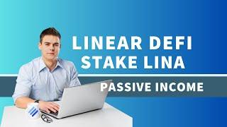 Investing in LINA Linear Finance DeFi & staking LINA for crypto passive income