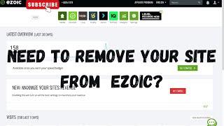 How to remove a site from Ezoic