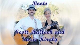 Boots - Scott Hallock and Suzie Kiraly