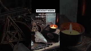 Why Do Witches Use Candle Magick for Protection? ️ #Witchcraft #CandleMagick #YouTubeShorts