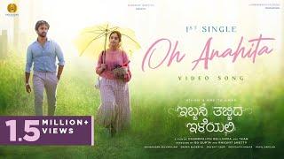 Oh Anahita - Ibbani Tabbida Ileyali | Vihan,Ankita Amar| Kapil Kapilan | Chandrajith, Gagan Baderiya