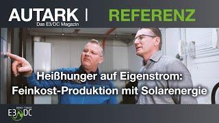 Heißhunger auf Eigenstrom: Feinkost-Produktion mit Solarenergie