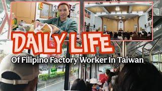 First RESTDAY | DAILY LIFE OF FILIPINO FACTORY WORKER IN TAIWAN | RIA LITY CHANNEL