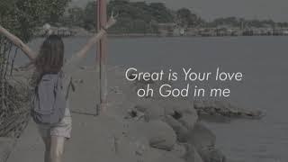 God In Me (Liveloud) - Lyric Video