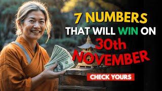 Lucky Numbers: 7 NUMBERS To Focus And Get RICH On 30th November 2024 | Buddhist Teachings