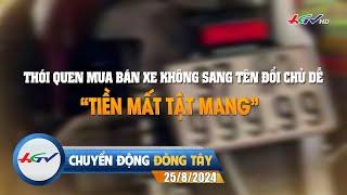 [ Live] Chuyển động Đông Tây 25.8.2024 | Truyền Hình Hậu Giang