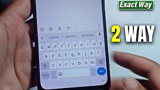 How To Change Keyboard On Android Device [ 2 Ways ]