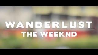 Wanderlust | the Weeknd | Vancouver Sessions