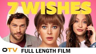 7 Wishes: Romantic Comedy - (Full Length Film) | Octane TV