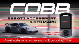 COBB Tuning - Inside Look - 992 GT3 Accessport & OTS Maps - Track Tested & Proven