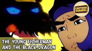 The Young Fisherman And The Black Dragon | Animated Movie For Kids | Cartoon For Free |  Toon Story